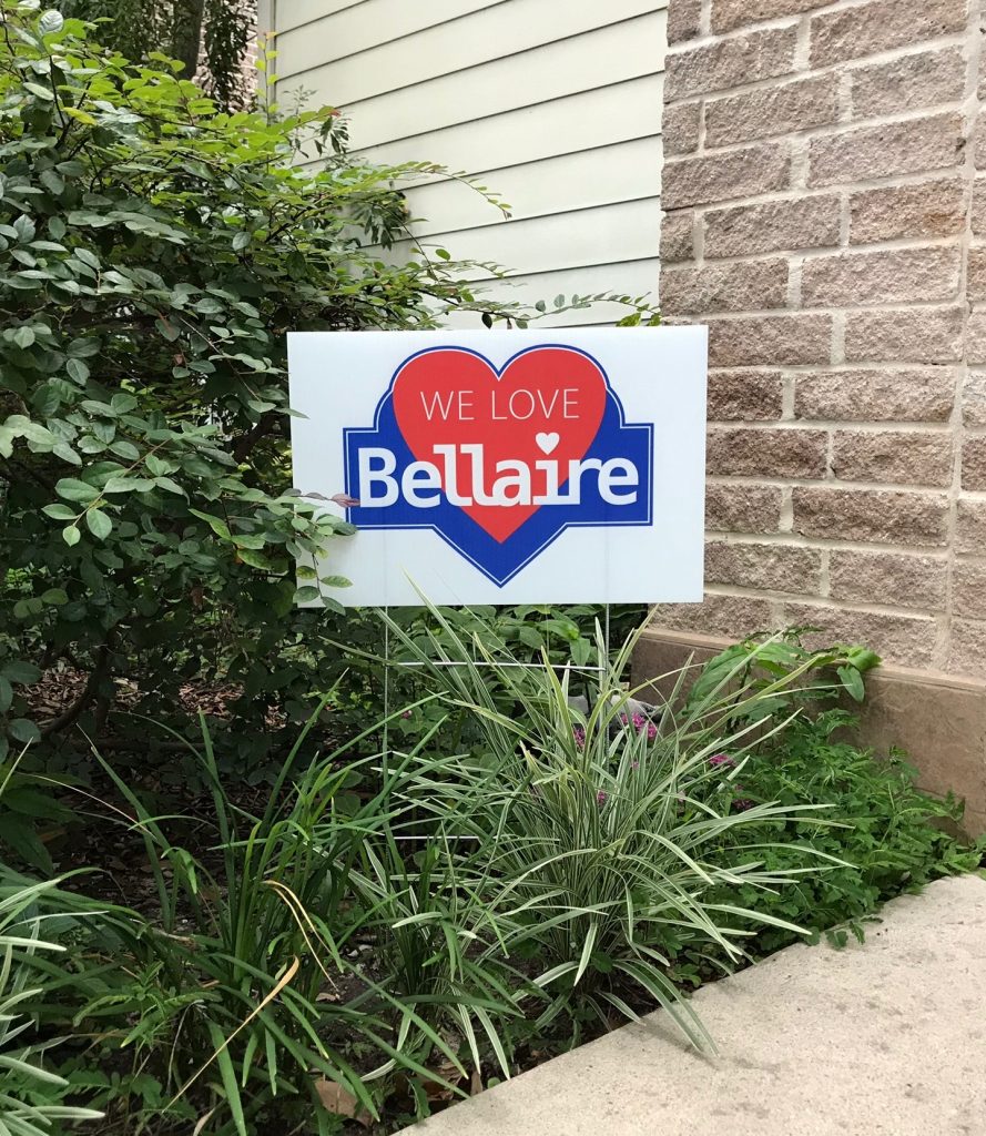 We Love Bellaire Yard Sign